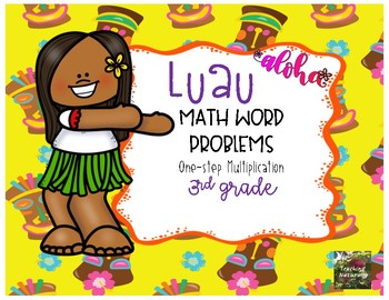 Preview of Luau One Step Multiplication Word Problem Task Cards 3rd Grade