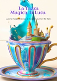 Luca's Magic Tea Cup- Learn Italian Through Stories, Prima