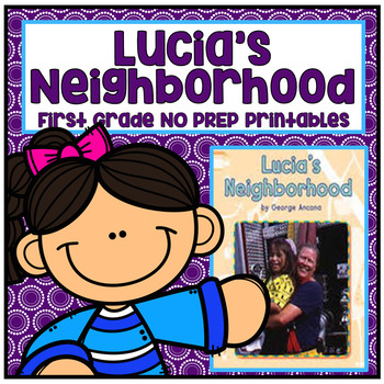 Preview of Lucia's Neighborhood First Grade NO PREP Printables