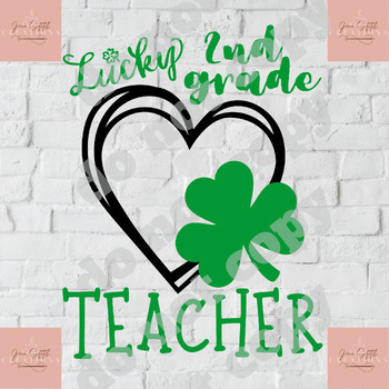 Preview of Lucky 2nd grade Teacher SVG and PNG--300 dpi, St. Patrick's Day shirt svg