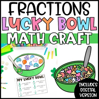 Preview of Lucky Bowl Fractions | St. Patrick's Day Fraction Math Craft