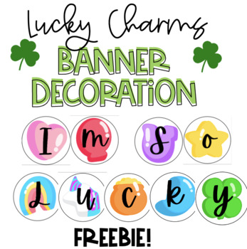 Preview of Lucky Charms Banner St Patricks Day Decoration FREEBIE