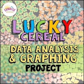Preview of Lucky Charms Cereal Data Analysis and Graphing Project St. Patrick's Day
