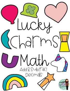 Preview of Lucky Charms Math (Add and Subtract Decimals)