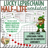 Half-Life Problems Worksheet : Lucky Leprechaun themed