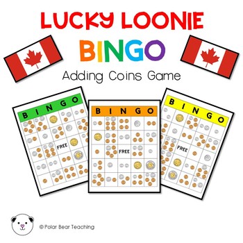 Preview of Lucky Loonie BINGO- Canadian Coin Game: Grade 1 (5x5 Cards)
