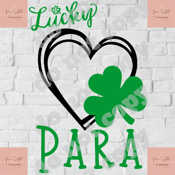 Preview of Lucky Para Paraprofessional SVG and PNG--300 dpi, St. Patrick's Day shirt svg