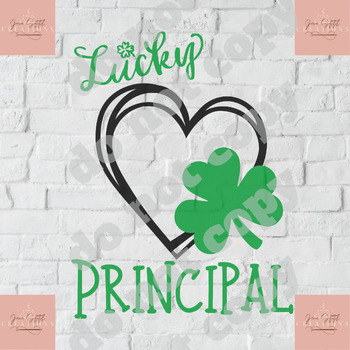 Preview of Lucky Principal SVG and PNG--300 dpi, St. Patrick's Day digital print
