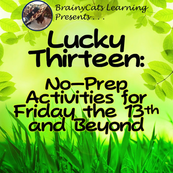 Preview of Lucky Thirteen:  No -Prep Activities for Friday the 13th and Beyond