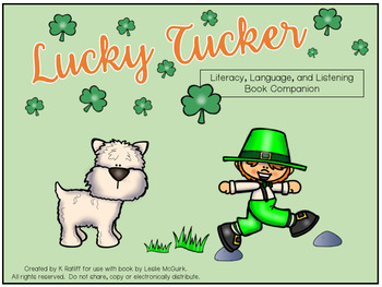 Preview of Lucky Tucker: Literacy, Language, & Listening Book Companion