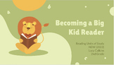 Lucy Calkins 2nd Grade Reading - Becoming a Big Kid Reader