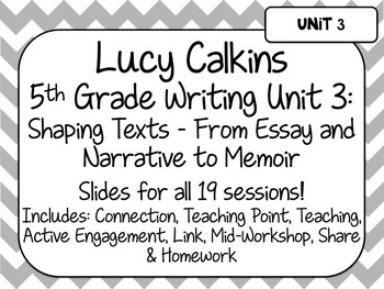 Preview of Lucy Calkins Unit Plan: 5th Grade Writing Unit 3 - Memoir