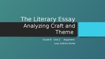 Preview of Lucy Calkins, Argument, The Literary Essay Bend I, Lessons 1-8 only, grade 8