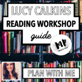 LUCY CALKINS GUIDE - READING WORKSHOP
