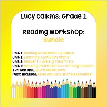 Preview of Lucy Calkins Lesson Plans - Grade 1 Reading: BUNDLE: 5 Units & 5 Read Alouds