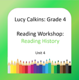Lucy Calkins Lesson Plans - Grade 4 Reading: Reading Histo