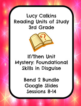Preview of Lucy Calkins Mystery: Foundational Skills Reading 3rd Grade Bend 2 Slides