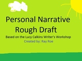 Lucy Calkins Personal Narrative Rough Draft Packet