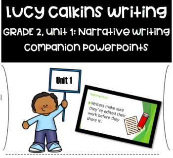 Preview of Lucy Calkins PowerPoint Unit 1: Narrative Writing- Grade 2