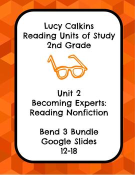 Preview of Lucy Calkins Unit 2 Reading: Becoming Experts, 2nd Grade Bend 3 Slides