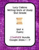 Lucy Calkins Unit 4 Poetry Writing Grade 2 COMPLETE Bundle