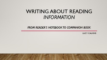 Preview of Writing About Reading, Informational, Grade 7, Lucy Calkins