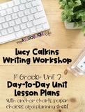Lucy Calkins Writing Workshop: Unit 3 Day-to-Day Unit Plan