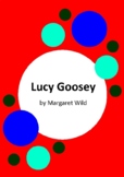 Lucy Goosey by Margaret Wild and Ann James - 4 Worksheets