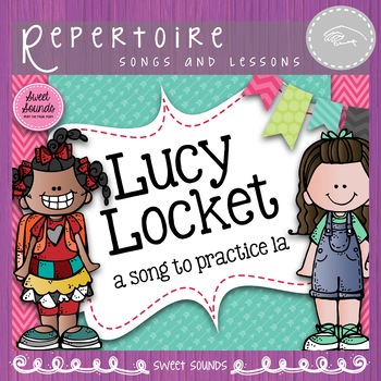 Preview of Lucy Locket Melody Practice Activities & Flashcards - La Quarter & Eighth Notes