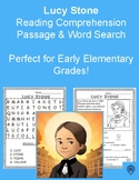 Women's History Month: Lucy Stone Reading Comprehension, Q