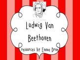 Ludwig van Beethoven! A resource pack with information and