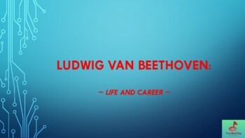 Preview of Ludwig van Beethoven: Life and Career