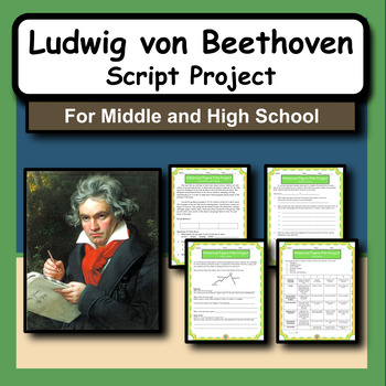 Preview of Ludwig von Beethoven Research Activity and Script Writing Project: Music History