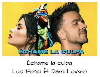 Preview of Luis Fonsi - Échame la culpa - Song Sheet - Música para la clase de español