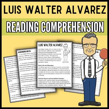Luis Walter Alvarez Reading Comprehension Passage - Hispanic Heritage Month