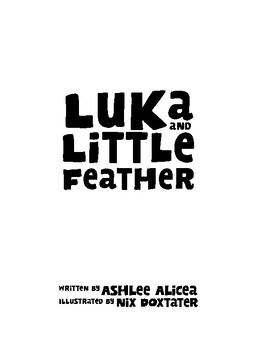 Preview of Luka and Little Feather