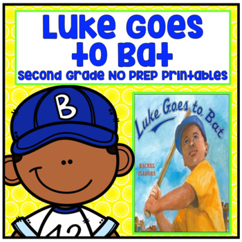 Preview of Luke Goes to Bat Second Grade NO PREP Printables