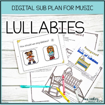 Preview of Music Sub Plan for Lullabies | No Tech and Digital Activities