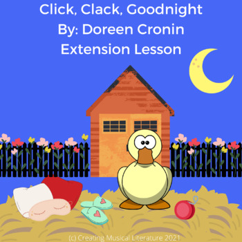 Preview of Lullaby, Rhythm and Movement: Lesson Using Click, Clack, Goodnight Book