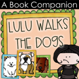 Lulu Walks the Dogs {A Book Companion}