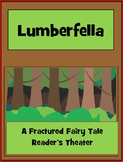 Lumberfella - A Fractured Fairy Reader's Theater