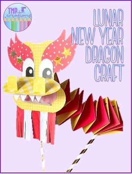 Preview of Lunar (Chinese) New Year Dragon Craft (Instructions & Printable Patterns)