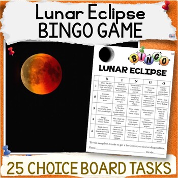 Preview of Lunar Eclipse Bingo Game, NO PREP Middle School ELA Activities Choice Board