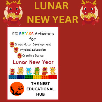 Preview of Lunar New Year - PE & DANCE with SIX BRICKS