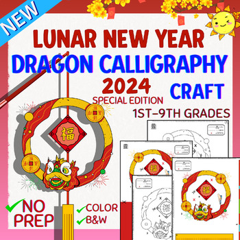 Preview of Lunar New Year 2024: CHINESE DRAGON Calligraphy Art Craft Activity | NO-PREP
