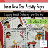 Lunar New Year Activity Booklet - Grades 3-6 - Chinese New