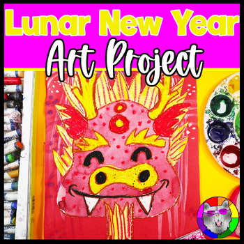 Preview of Lunar New Year, Chinese New Year Art Lesson Plan, Dragon Artwork