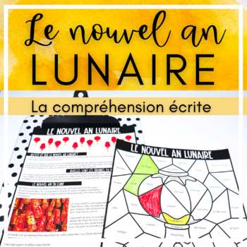 Preview of Lunar New Year French Reading Comprehension or compréhension de lecture