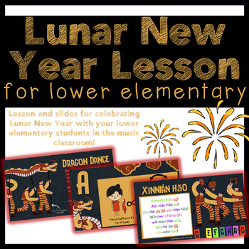 Preview of Lunar New Year Music Lesson for Lower Elementary