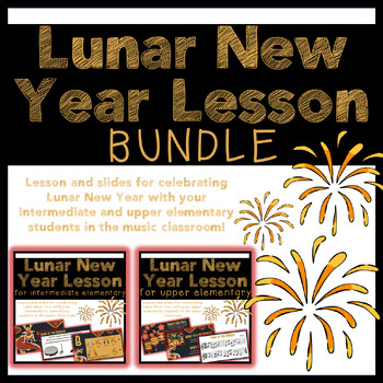 Preview of Lunar New Year Music Lessons for 2nd-6th BUNDLE